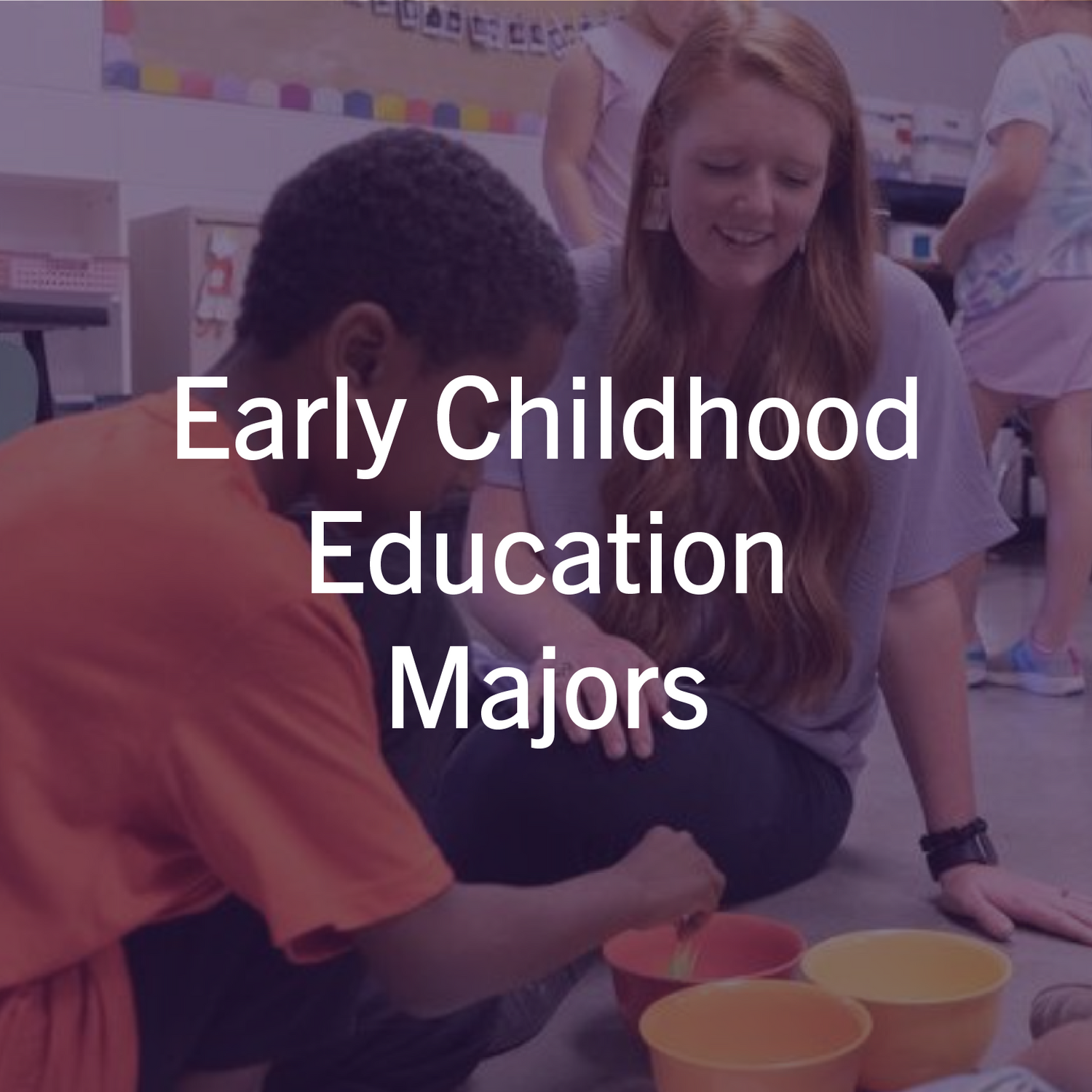 Early Childhood Education
